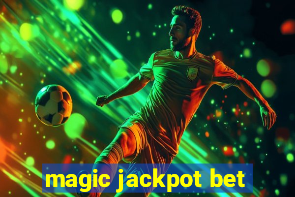 magic jackpot bet